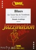 Okadka: Armitage Dennis, Blues for Tenor Sax and Trombone