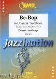 Okładka: Armitage Dennis, Be-Bop for Flute and Trombone