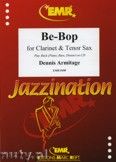 Okadka: Armitage Dennis, Be-Bop for Clarinet and Tenor Sax