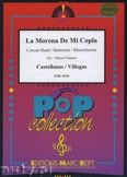 Okładka: Castellanos Carlos, Villegas A. Jofre, La Morena De Mi Copla - Wind Band