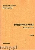 Okładka: Przybylski Bronisław Kazimierz, Interval Games for 4 Contrabasses (Score and Parts)
