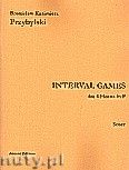 Okładka: Przybylski Bronisław Kazimierz, Interval Games for 4 Horns in F (score and parts)