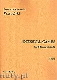 Okładka: Przybylski Bronisław Kazimierz, Interval Games for 4 Trumpets in Bb (score and parts)