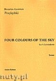 Okładka: Przybylski Bronisław Kazimierz, Four Colour Of The Sky for 4 Accordions