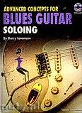 Okładka: Levenson Barry, Advanced Concepts For Blues Guitar Soloing