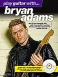 Okładka: Adams Bryan, Play Guitar With... Bryan Adams