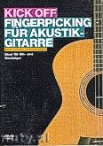 Okładka: Rothenberger Thomas, Kick Off: Fingerpicking Akustik Gitarre