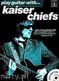 Okładka: Kaiser Chiefs, Play Guitar With... Kaiser Chiefs