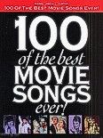 Okładka: , 100 Of The Best Movie Songs Ever!