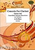 Okadka: Shaw Artie, Concerto For Clarinet - Clarinet & Wind Band