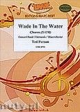 Okadka: Parson Ted, Wade In The Water - Chorus & Wind Band