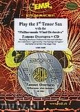 Okadka: Rni, Play the 1st Tenor Sax + CD - Play with the Philharmonic Wind Orchestra