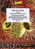 Okadka: Rni, Play The Tuba (The Charm of Vienna) - Play The Tuba with the Philharmonic Wind Orchestra