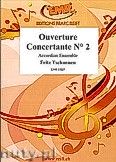 Okadka: Tschannen Fritz, Ouverture Concertante N 2 - Accordion Ensemble