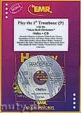 Okadka: Rni, Play The 1st Trombone (Oldies+CD) - Play The 1st Trombone with the Philharmonic Wind Orchestra