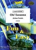 Okadka: Naulais Jrme, Oh! Susanna - 2 Trumpets, 2 Trombones & Solo Voice