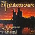 Okładka: Philharmonic Wind Orchestra, The Highlander