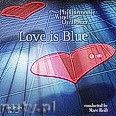 Okładka: Philharmonic Wind Orchestra, Love Is Blue