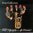 Okadka: Brass Collection, Silenzio... gli Ottoni!