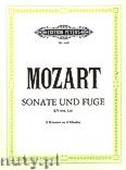 Okadka: Mozart Wolfgang Amadeus, Sonate D-Dur KV 448 und Fuge in C-Moll KV 426 fr 2 Klaviere