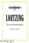 Okadka: Lortzing Albert, Zar und Zimmermann, Komische Oper in 3 Akten