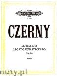 Okadka: Czerny Carl, School of Legato and Staccato for Piano, Op. 335