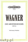 Okadka: Wagner Ryszard, The Mastersingers of Nuremberg, Opera in 3 Acts, WWV 96