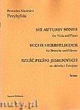 Okładka: Przybylski Bronisław Kazimierz, Sześć pieśni jesiennych na altówkę i fortepian (partytura + głosy)