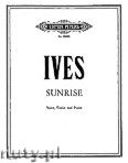 Okadka: Ives Charles E., Sunrise for Voice, Violin and Piano