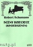 Okładka: Schumann Robert, Sceny dziecięce na fortepian