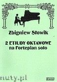 Okadka: Sowik Zbigniew, 2 etiudy oktawowe na fortepian