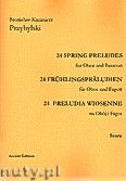 Okadka: Przybylski Bronisaw Kazimierz, 24 Preludia wiosenne na obj i fagot