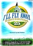 Okładka: Brumley Albert E., I'll Fly Away - 25 Gospel Favorites