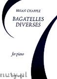 Okładka: Chapple Brian, Bagatelles Diverses For Piano
