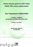 Okadka: Bobrowicz Jan Nepomucen, Grandes variations sur un duo de l'opera Don Juan op. 6 for Guitar
