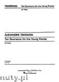 Okładka: Tansman Alexandre, 10 Diversions For The Young Pianist