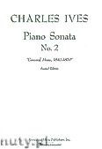 Okadka: Ives Charles E., Concord Sonata No. 2 for Piano, Second Edition