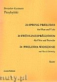 Okładka: Przybylski Bronisław Kazimierz, 24 Preludia wiosenne na flet i altówkę (partytura + głosy)