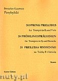 Okadka: Przybylski Bronisaw Kazimierz, 24 Preludia wiosenne na trbk B i altwk (partytura + gosy)