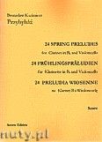 Okadka: Przybylski Bronisaw Kazimierz, 24 Preludia wiosenne na klarnet B i wiolonczel (partytura + gosy)