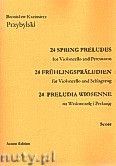 Okadka: Przybylski Bronisaw Kazimierz, 24 Preludia wiosenne na wiolonczel i perkusj (partytura + gosy)