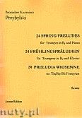 Okładka: Przybylski Bronisław Kazimierz, 24 Preludia wiosenne na trąbkę B i fortepian (partytura + głosy)
