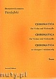 Okładka: Przybylski Bronisław Kazimierz, Chromatica na skrzypce i wiolonczelę (partytura + głosy, ca 2')