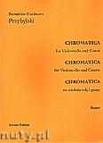 Okładka: Przybylski Bronisław Kazimierz, Chromatica na wiolonczelę i gitarę (partytura + głosy, ca 2')
