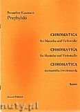 Okładka: Przybylski Bronisław Kazimierz, Chromatica na marimbę i wiolonczelę (partytura + głosy, ca 2')