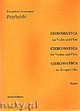 Okadka: Przybylski Bronisaw Kazimierz, Chromatica na skrzypce i flet (partytura + gosy, ca 2')