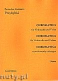 Okadka: Przybylski Bronisaw Kazimierz, Chromatica na wiolonczel i skrzypce (partytura + gosy, ca 2')