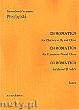 Okadka: Przybylski Bronisaw Kazimierz, Chromatica na klarnet B i obj (partytura + gosy, ca 2')