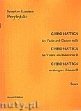 Okadka: Przybylski Bronisaw Kazimierz, Chromatica na skrzypce i klarnet B (partytura + gosy, ca 2')