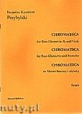 Okadka: Przybylski Bronisaw Kazimierz, Chromatica na klarnet basowy i altwk (partytura + gosy, ca 2')